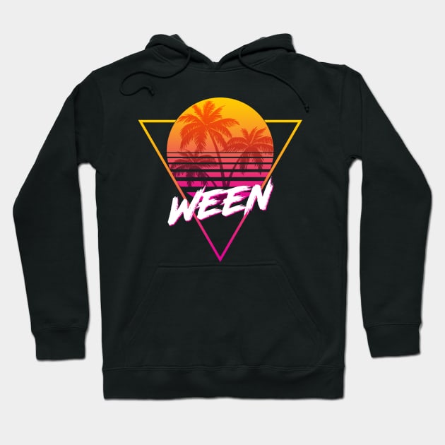 Ween - Proud Name Retro 80s Sunset Aesthetic Design Hoodie by DorothyMayerz Base